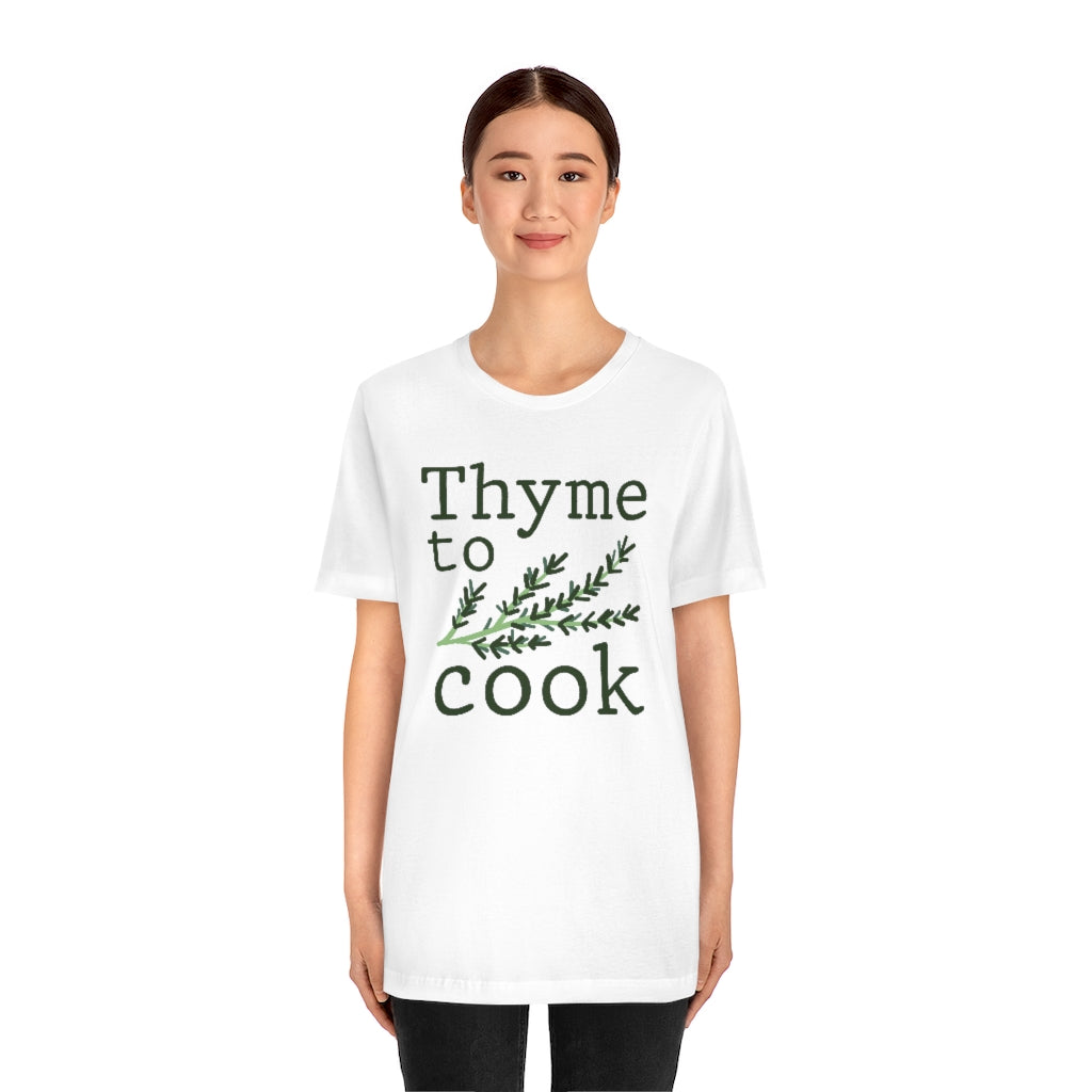 Thyme To Cook Unisex T-Shirt