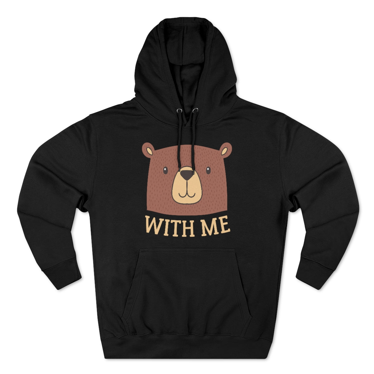 Bear With Me Unisex Hoodie