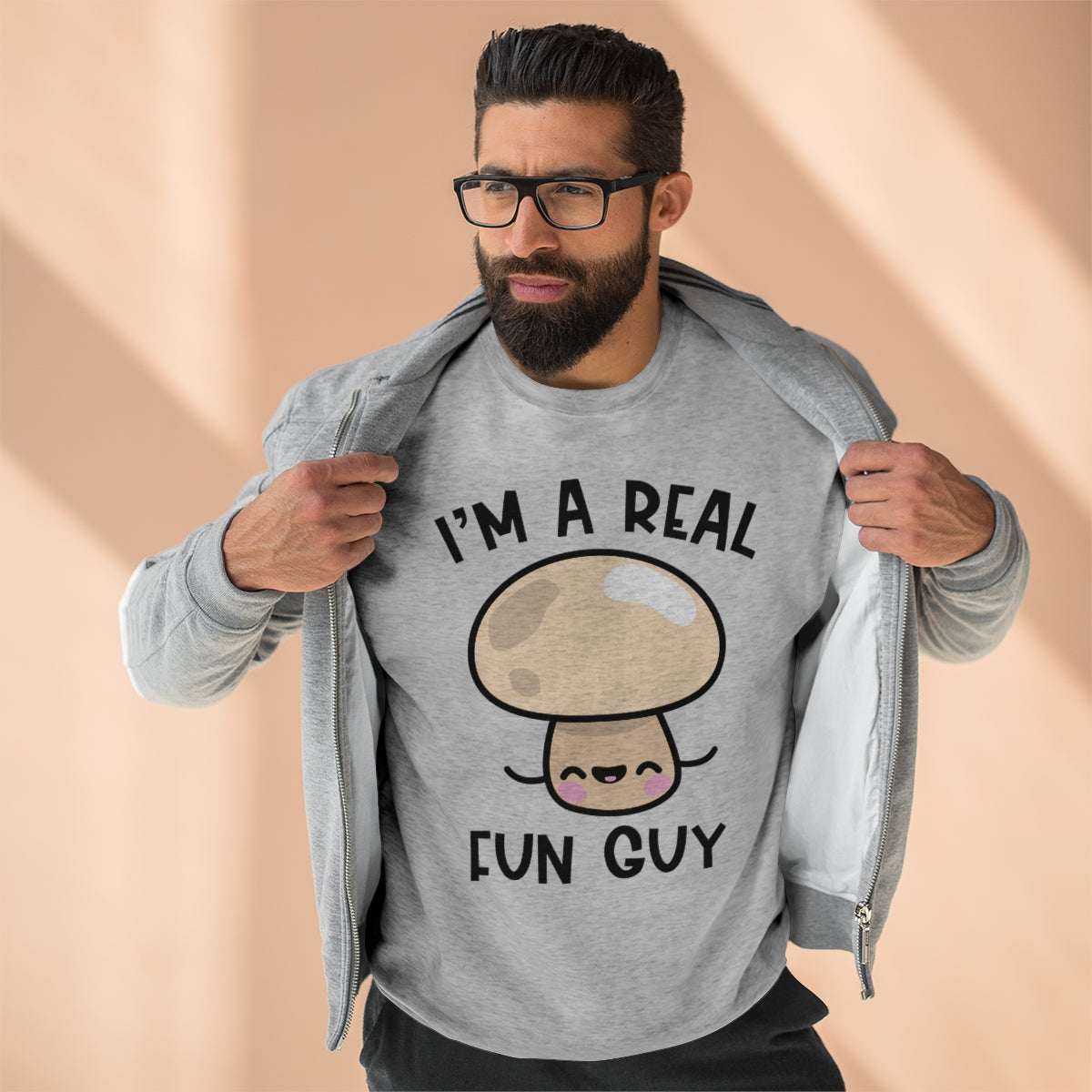 I'm A Real Fun Guy Unisex Sweatshirt