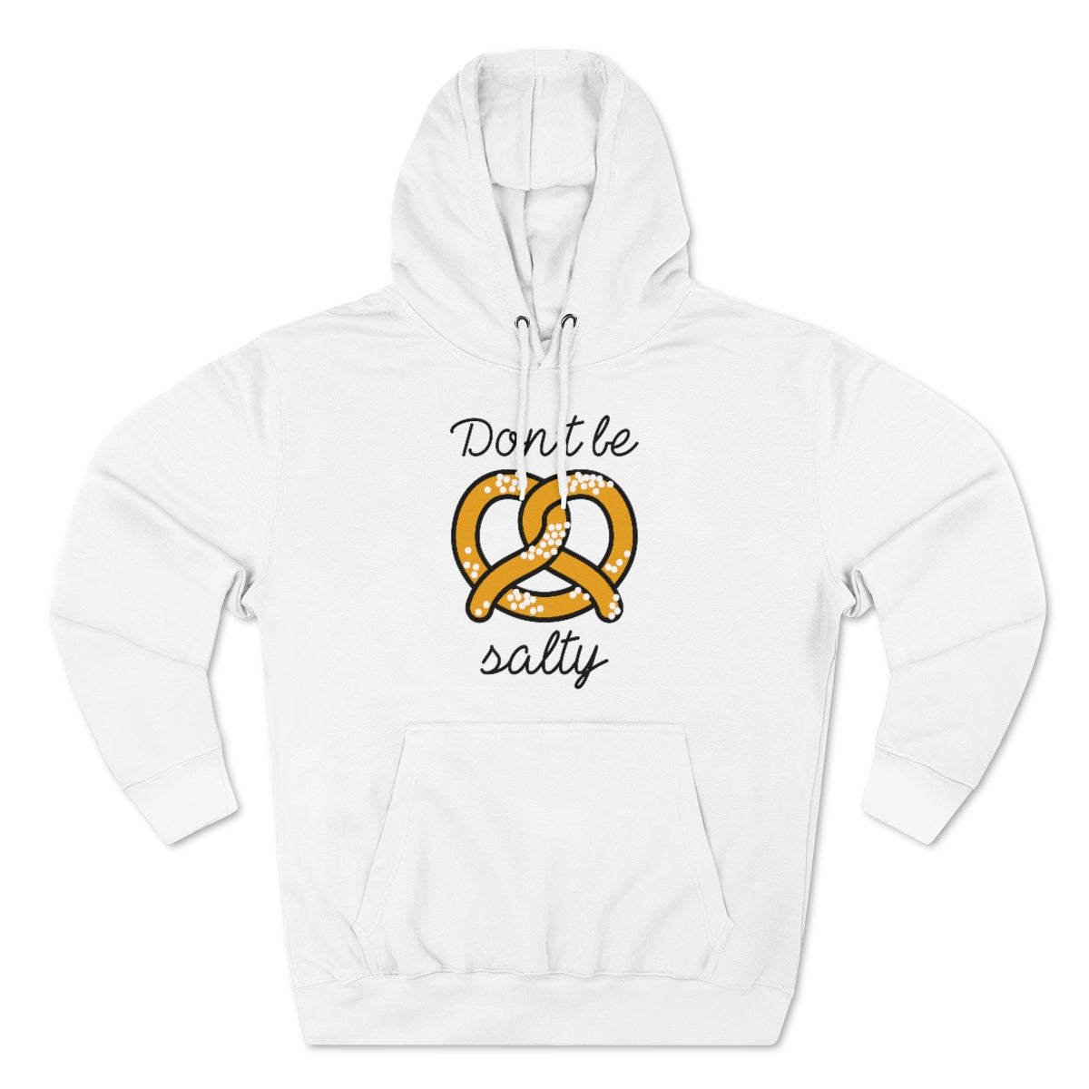 Don't Be Salty Unisex Hoodie