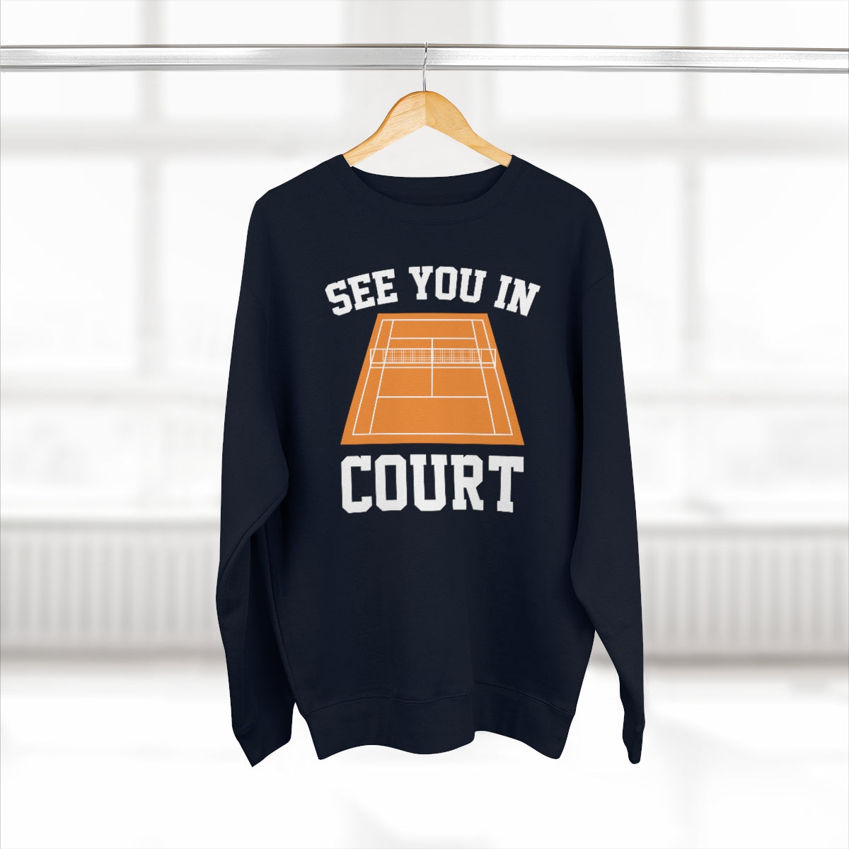 See You In Court Unisex Sweatshirt