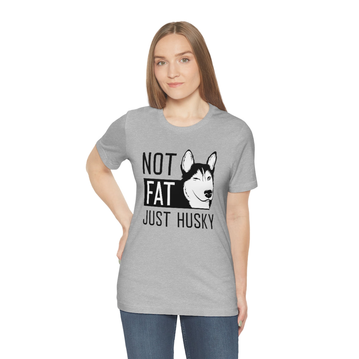 Not Fat Just Husky Unisex T-Shirt