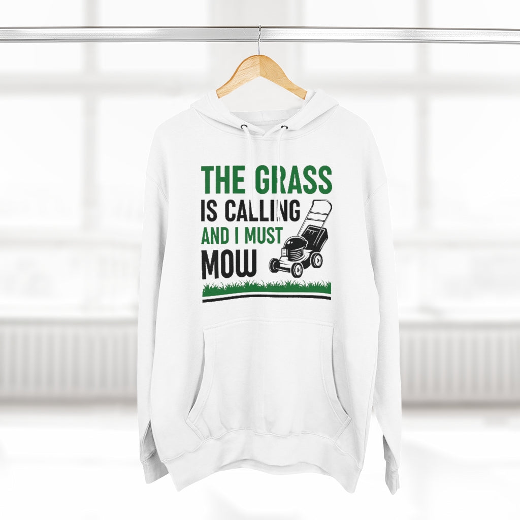 The Grass Is Calling And I Must Mow Unisex Hoodie