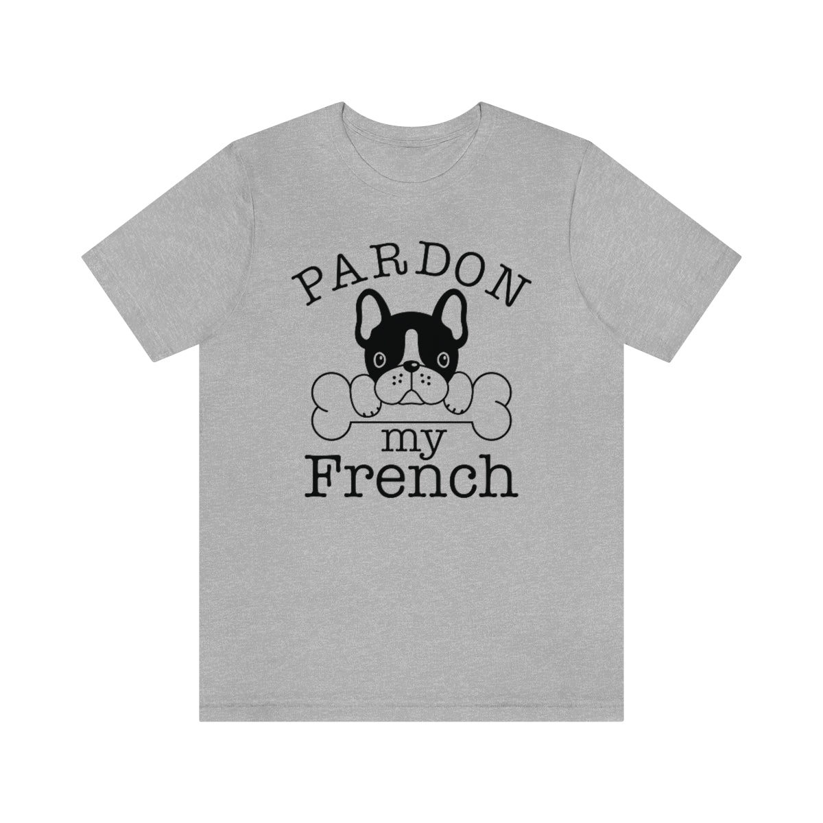 Pardon My French Unisex T-Shirt