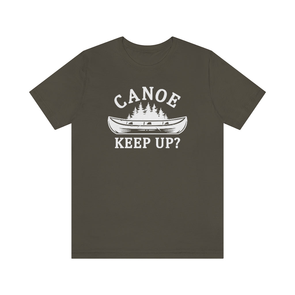 Canoe Keep Up Unisex T-Shirt