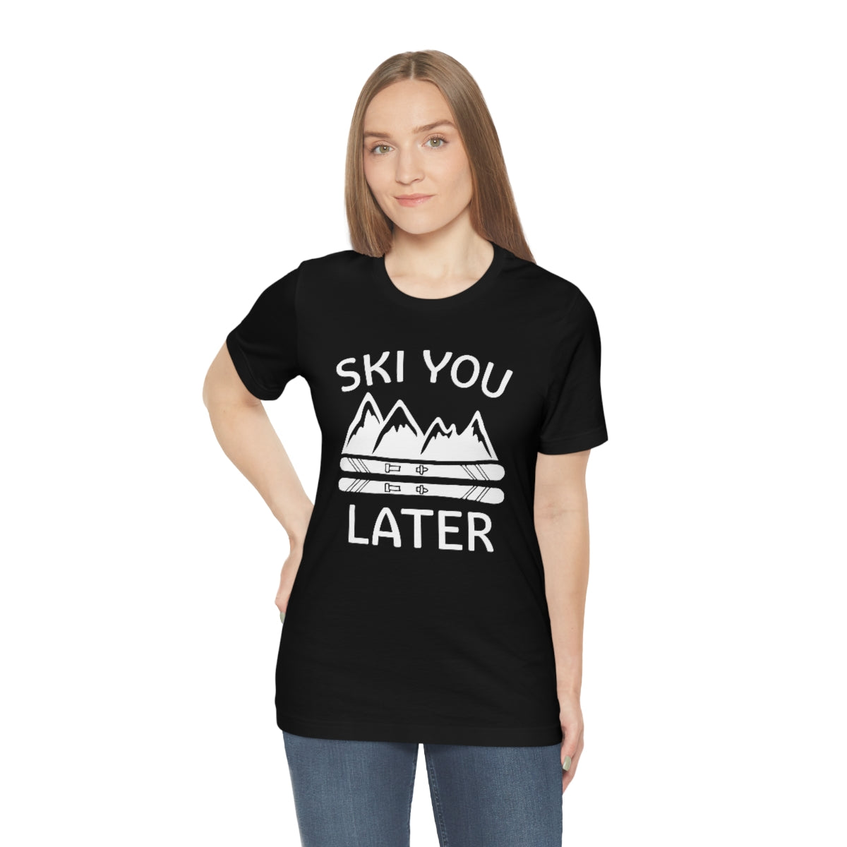 Ski You Later Unisex T-Shirt