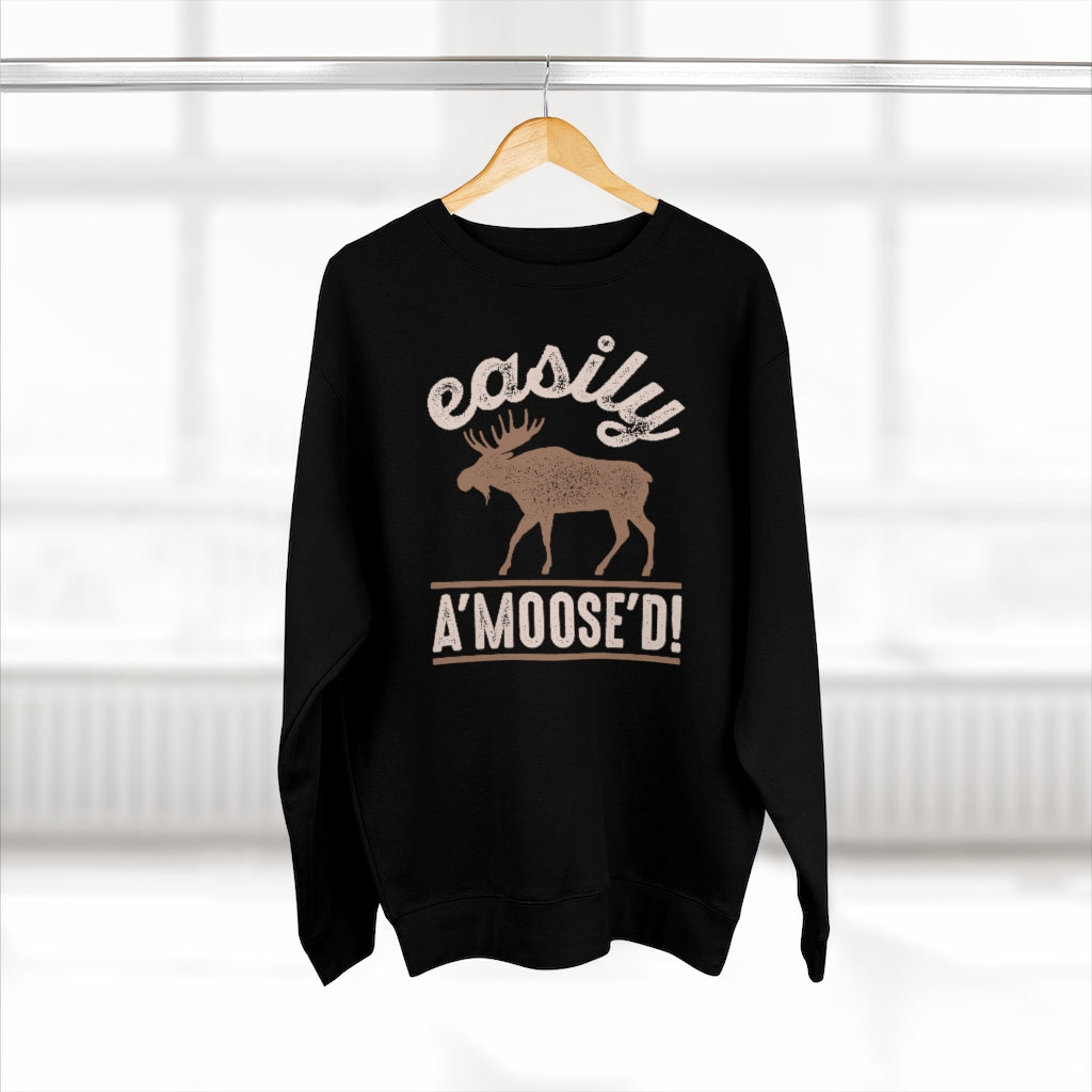 Easily A'moose'd Unisex Sweatshirt