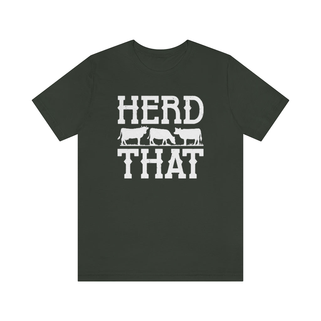 Herd That Unisex T-Shirt