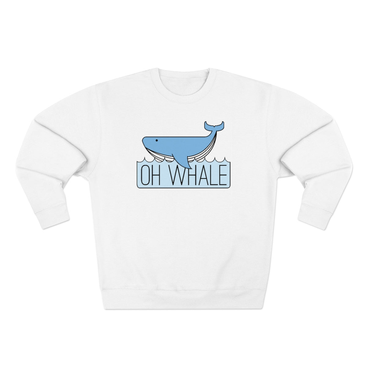 Oh Whale Unisex Sweatshirt