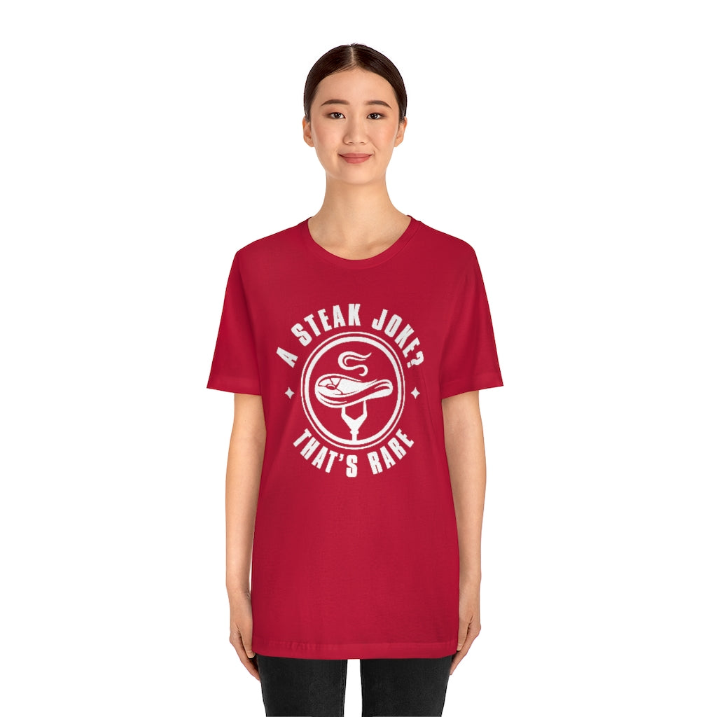 girl wearing a steak joke that’s rare unisex red t-shirt