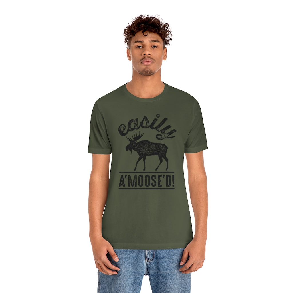 Easily A'moose'd Unisex T-Shirt