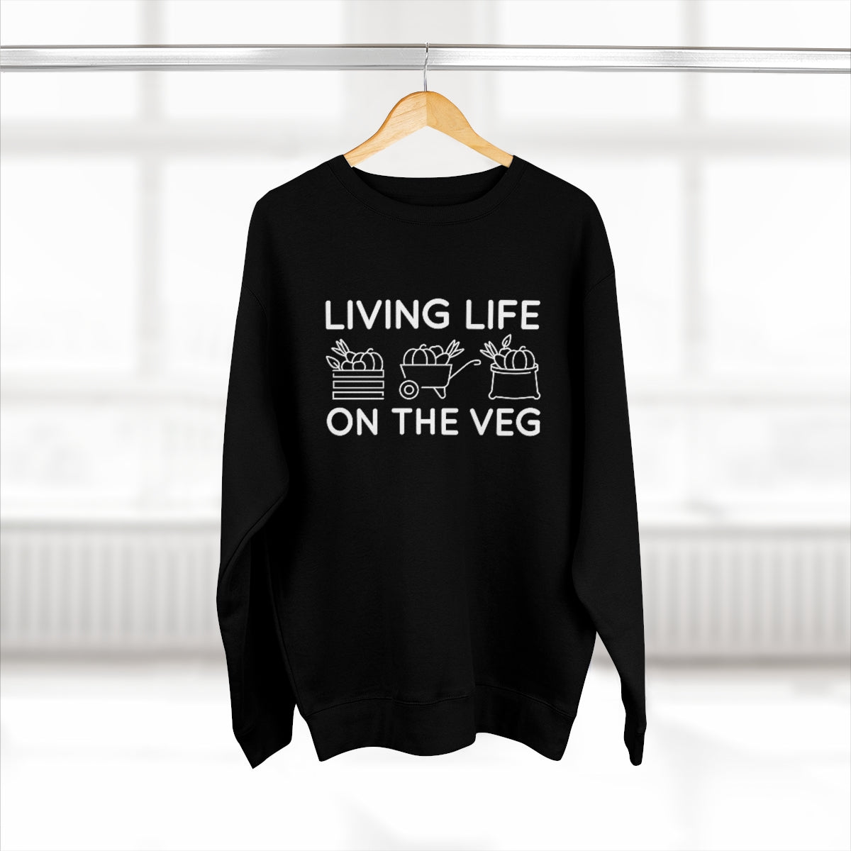 Living Life On The Veg Unisex Sweatshirt