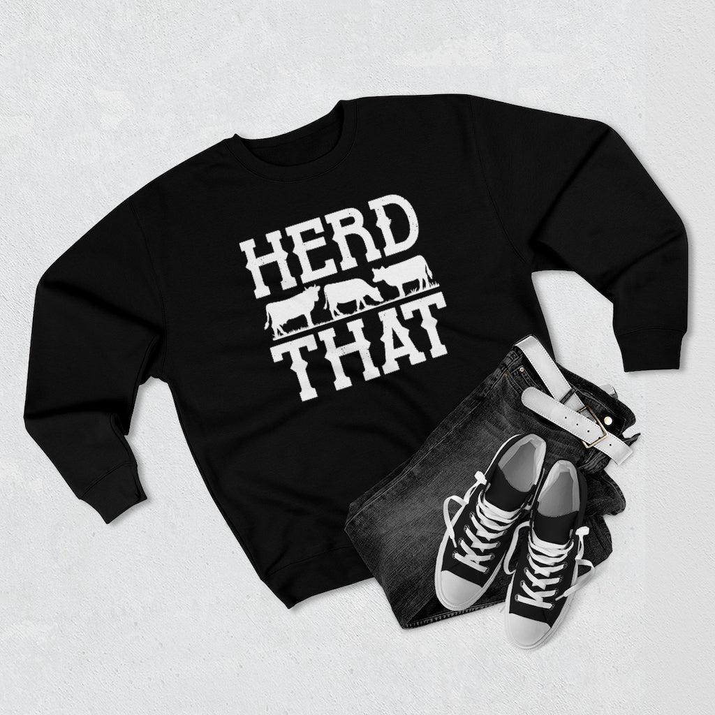 Herd That Unisex Sweatshirt