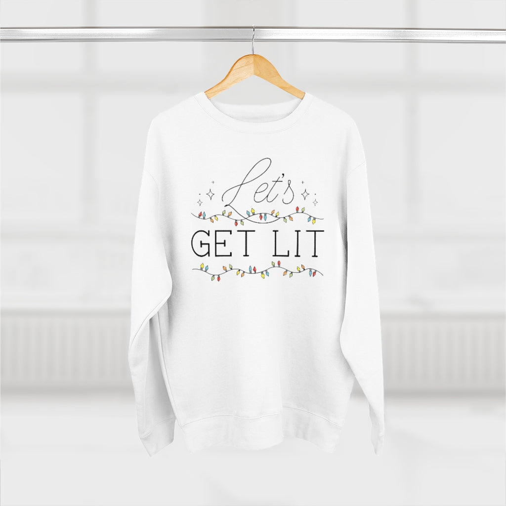 Let's Get Lit Unisex Sweatshirt