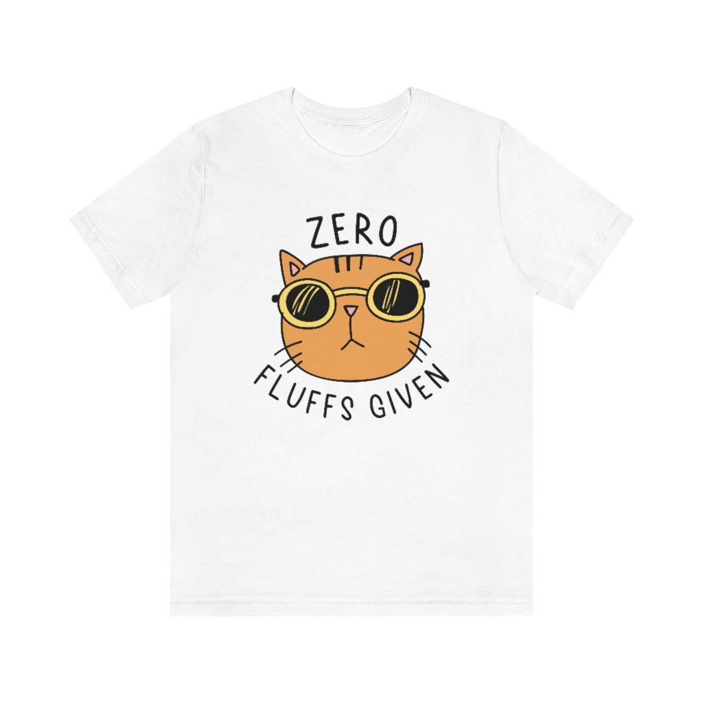 Zero Fluffs Given Unisex T-Shirt