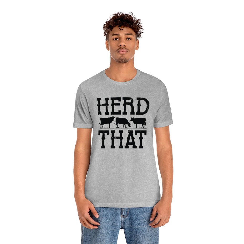 Herd That Unisex T-Shirt