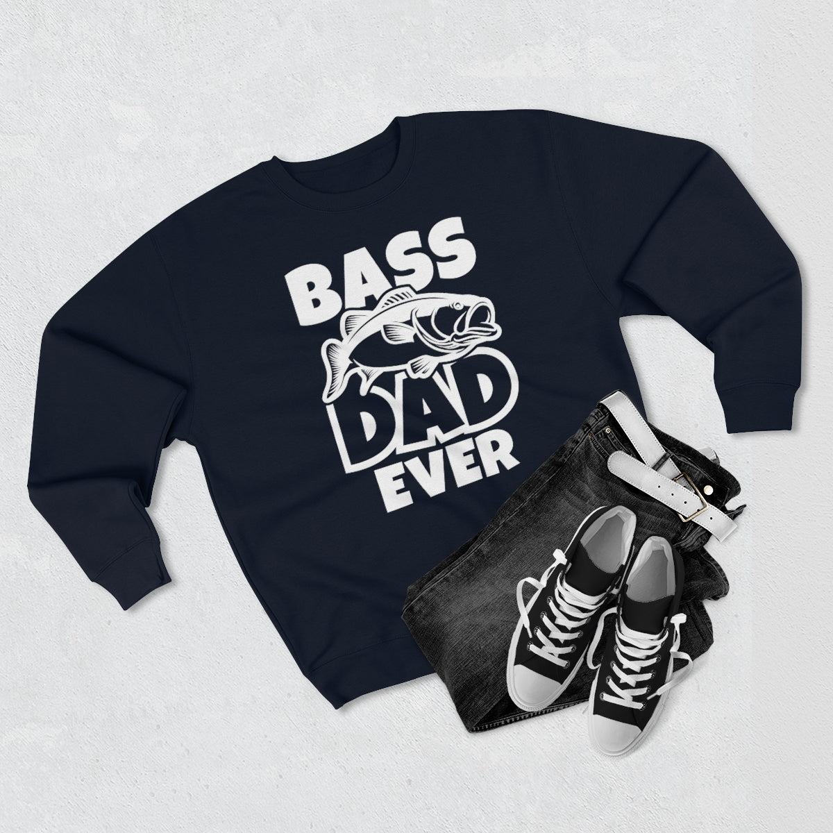 Bass Dad Ever Unisex Sweatshirt