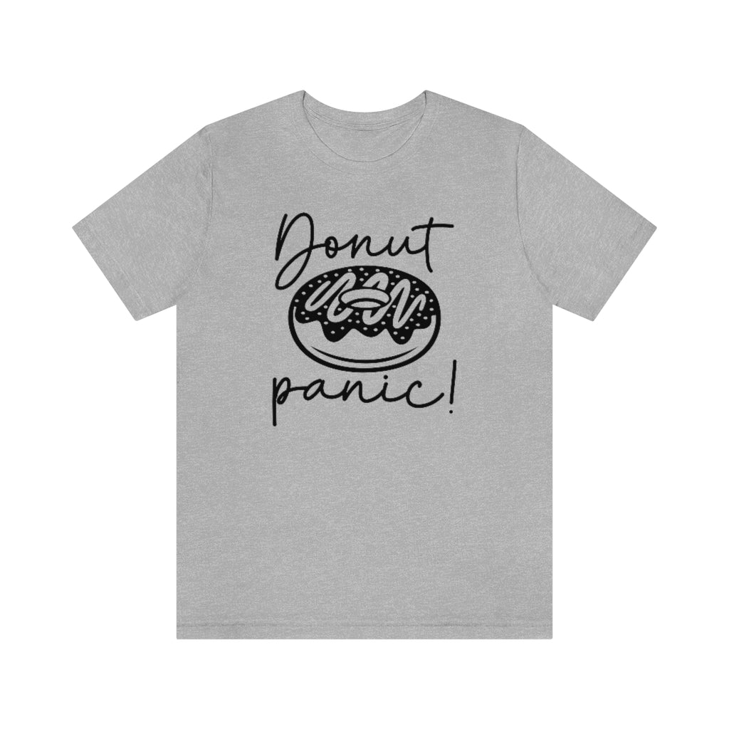 Donut Panic Unisex T-Shirt