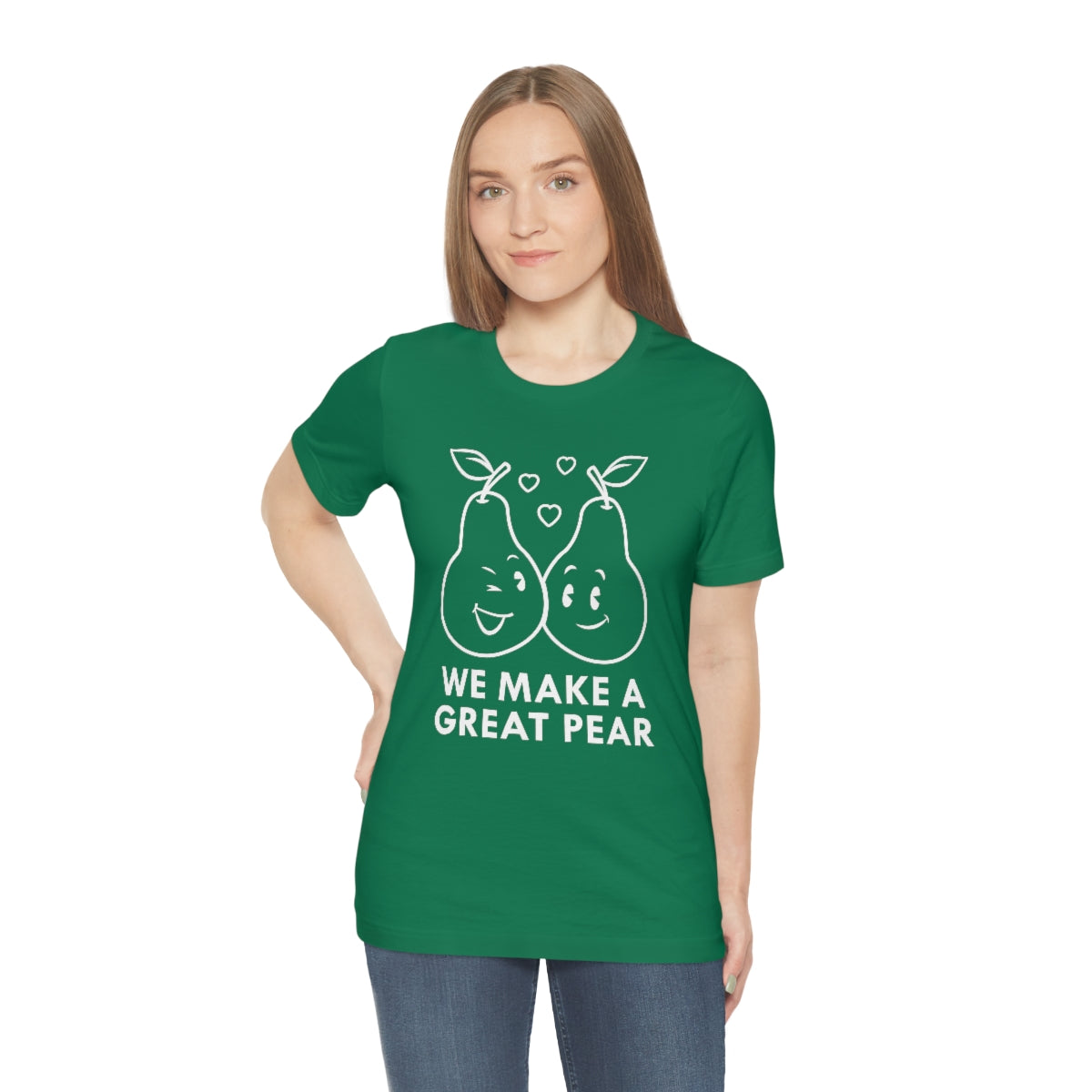 We Make A Great Pear Unisex T-Shirt