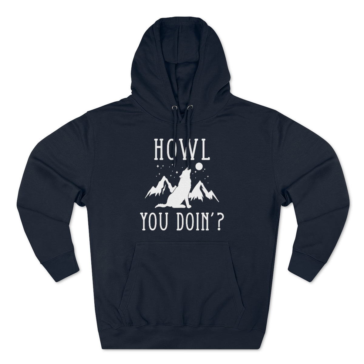 Howl You Doin Unisex Hoodie