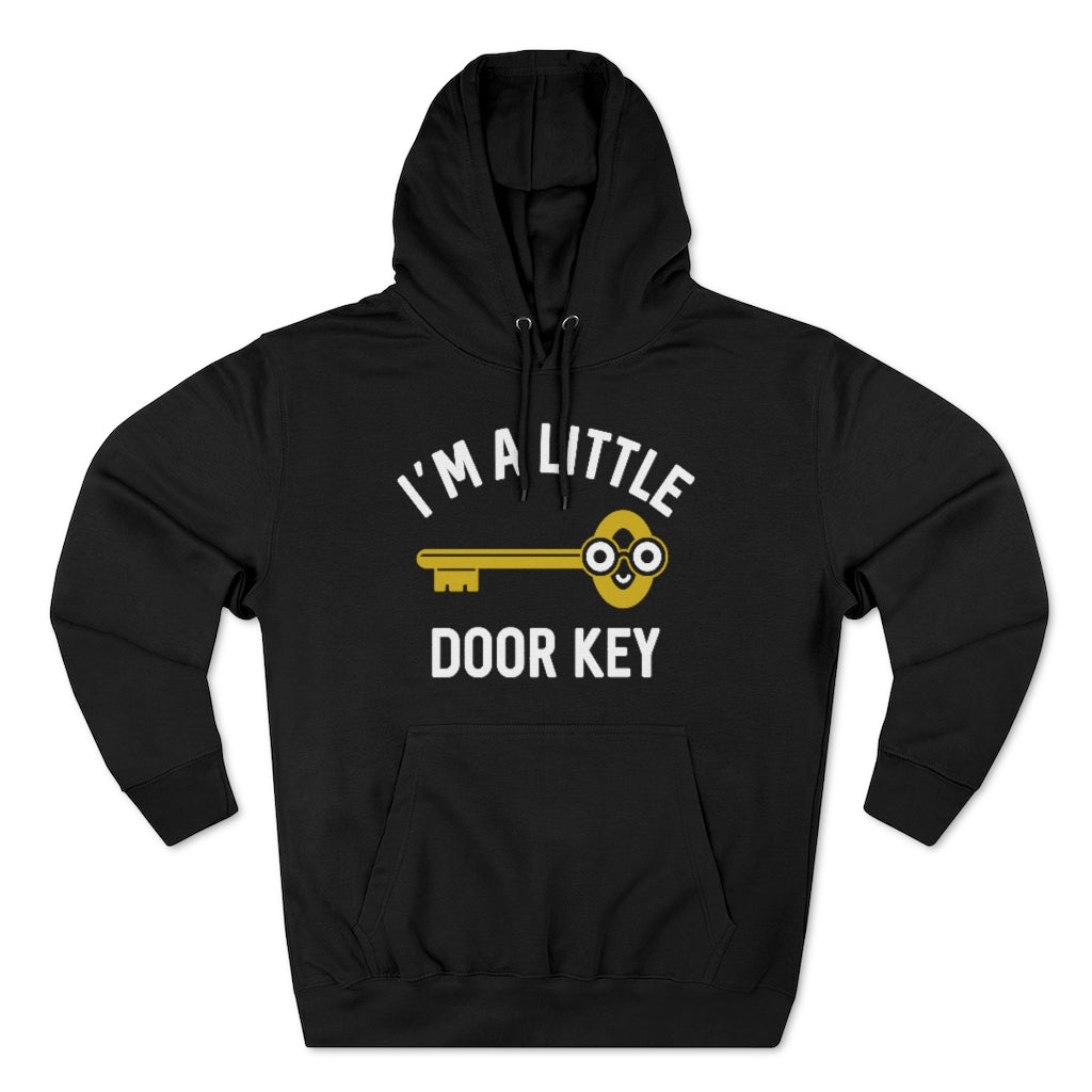 I'm A Little Door Key Unisex Hoodie