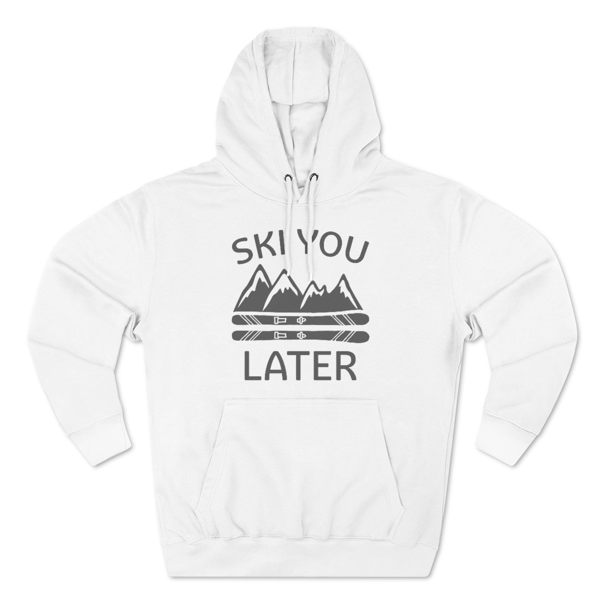 Ski You Later Unisex Hoodie