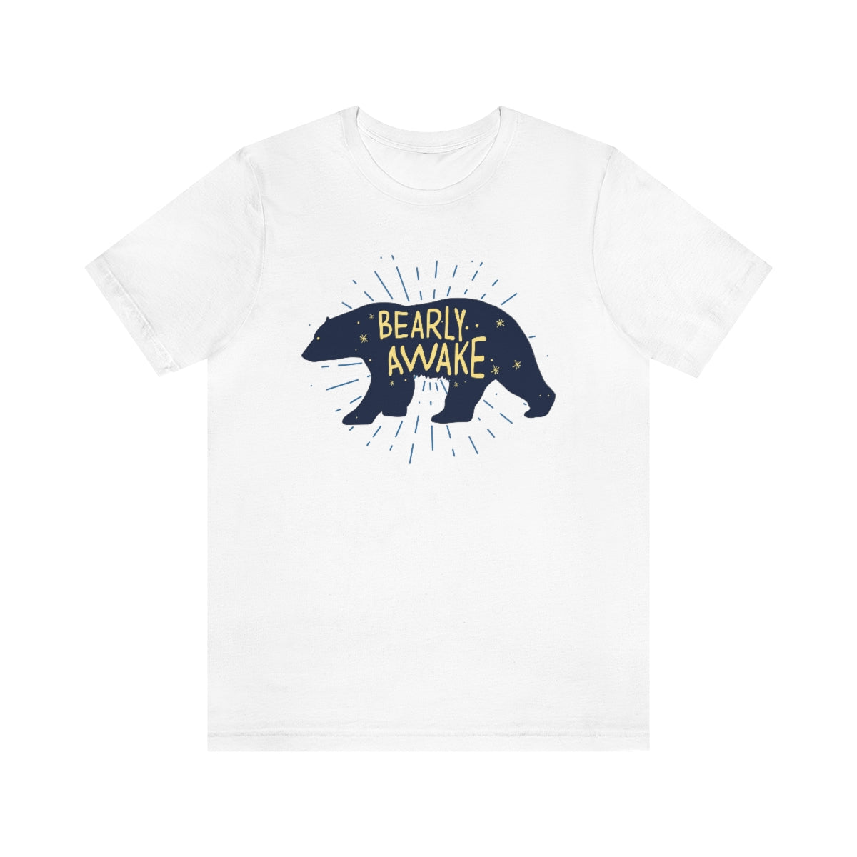 Bearly Awake Unisex T-Shirt