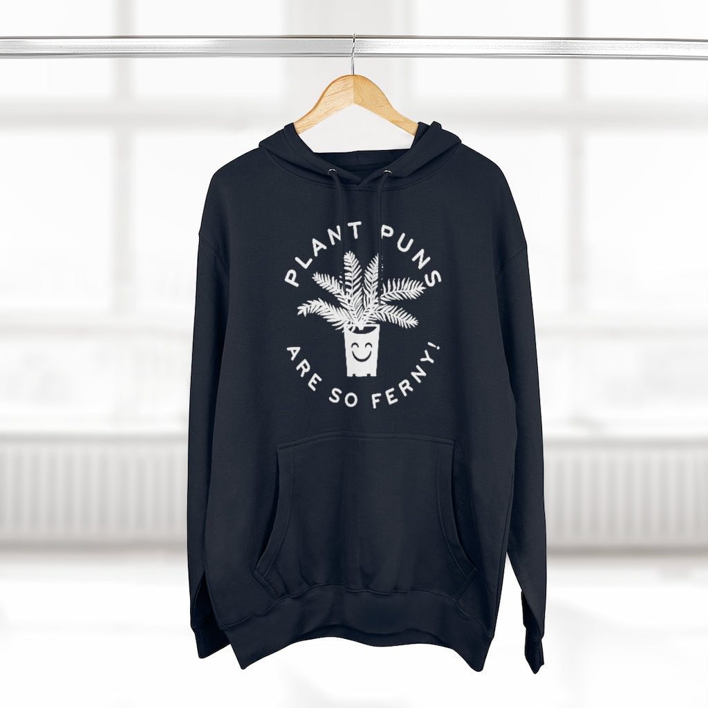 Plant Puns Are So Ferny Unisex Hoodie