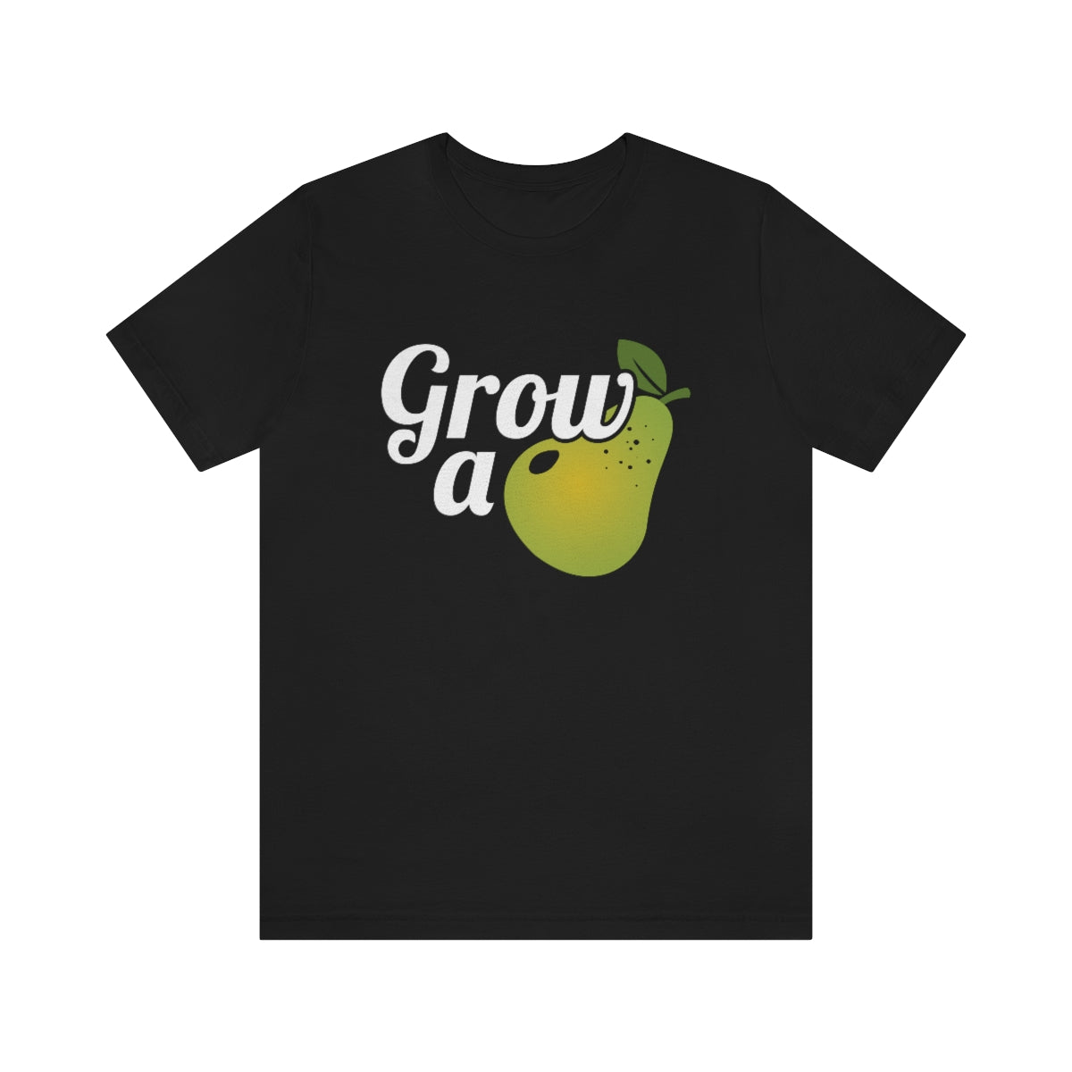 Grow A Pear Unisex T-Shirt