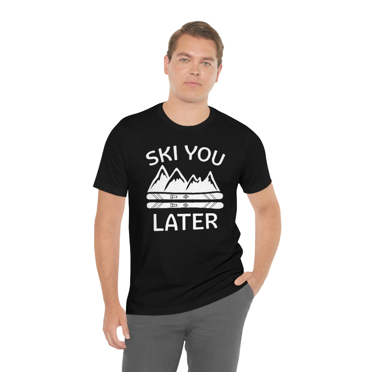 Ski You Later Unisex T-Shirt