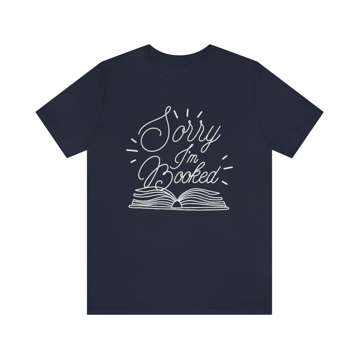 Sorry I'm Booked Unisex T-Shirt