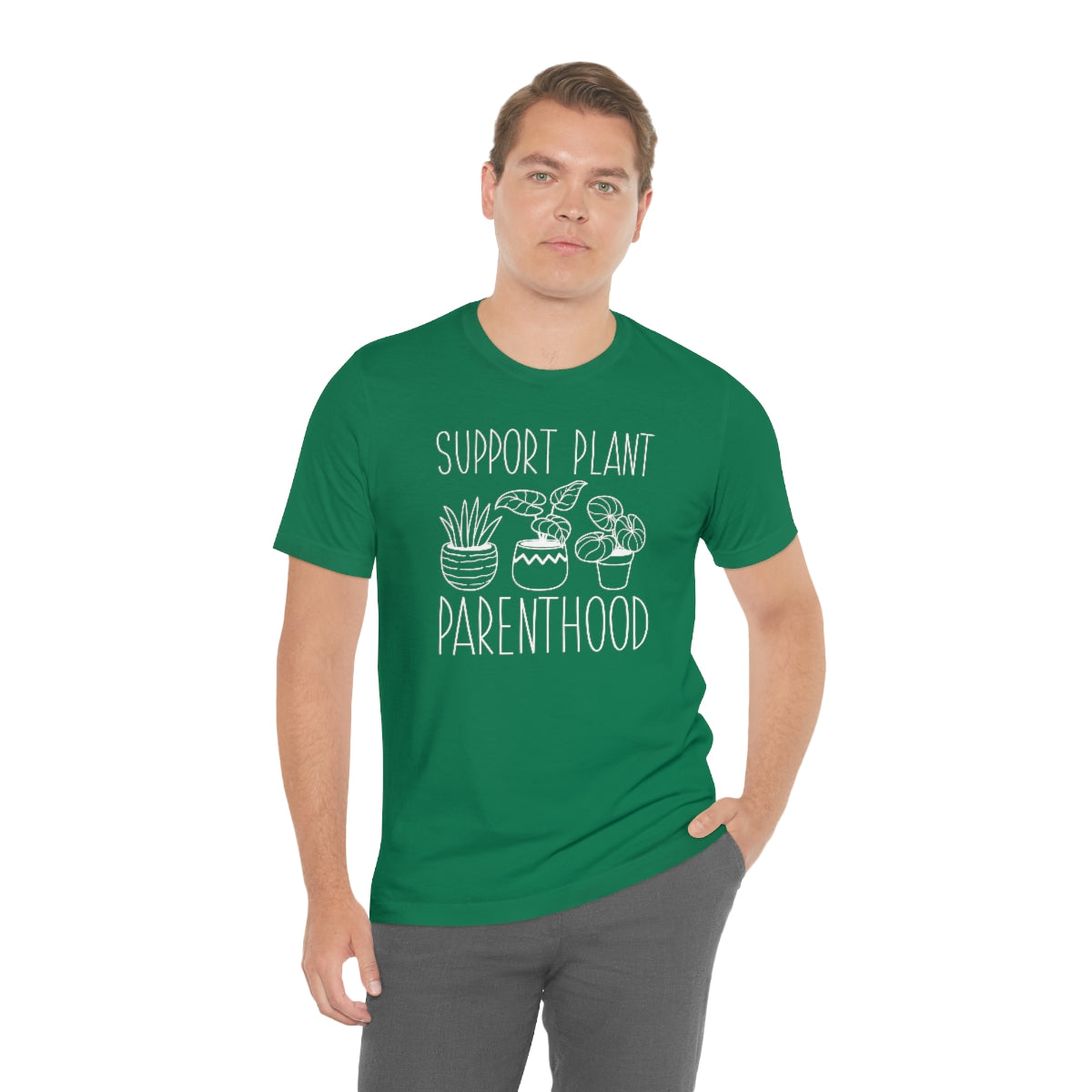 Support Plant Parenthood Unisex T-Shirt