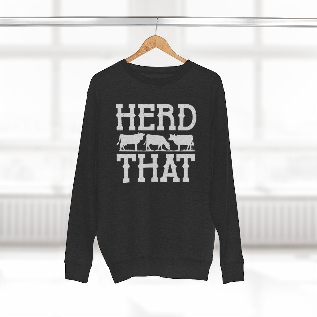 Herd That Unisex Sweatshirt