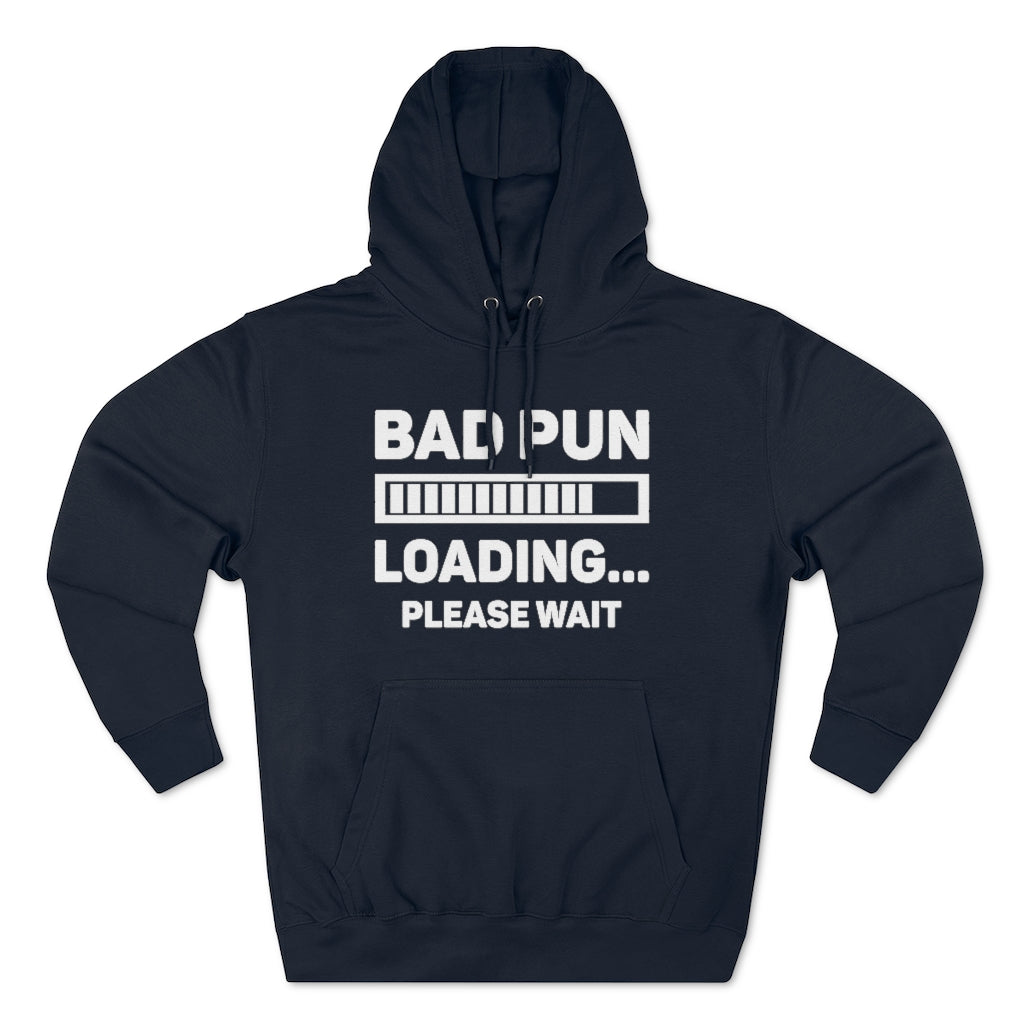 Bad Pun Loading Unisex Hoodie