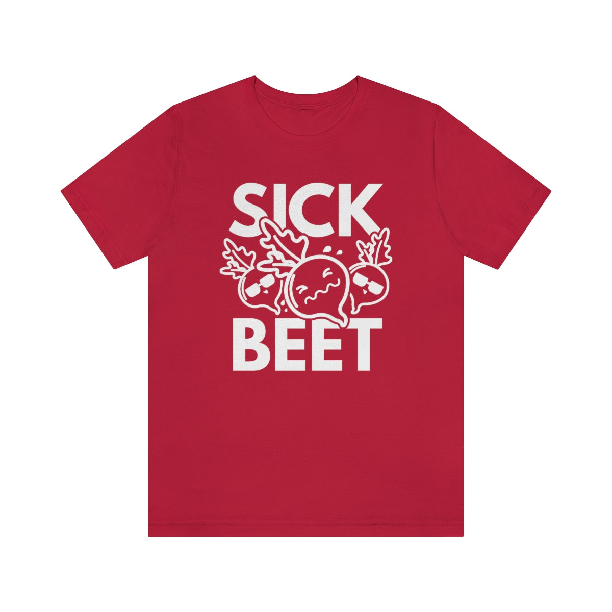 Sick Beet Unisex T-Shirt