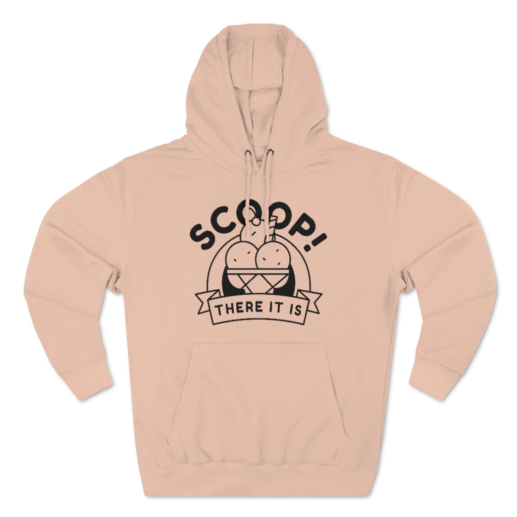 Scoop There It Is Unisex Hoodie