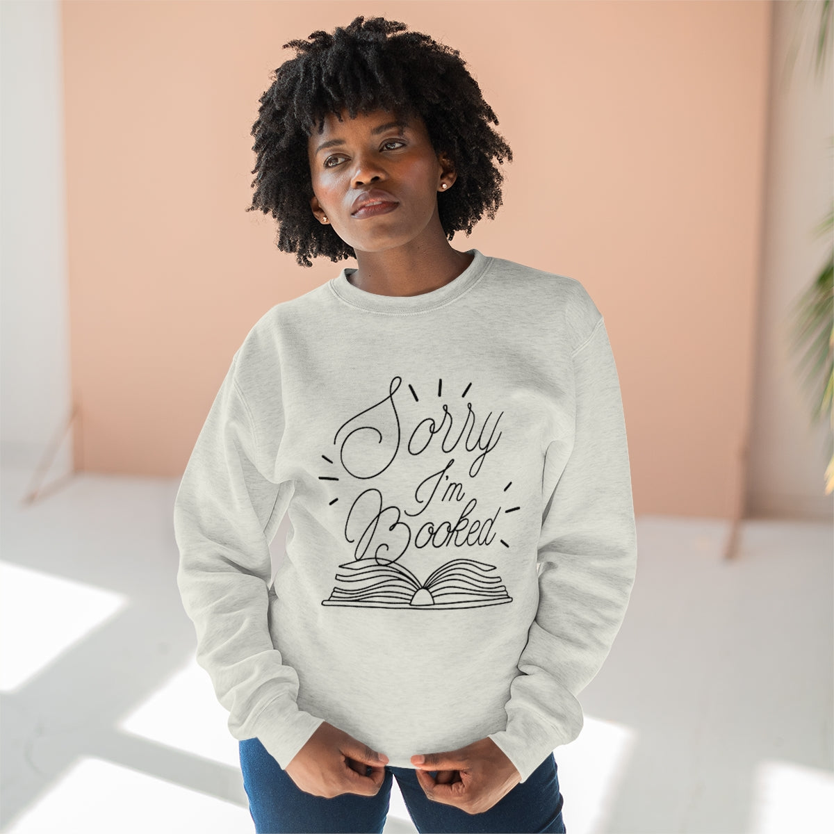 Sorry I'm Booked Unisex Sweatshirt