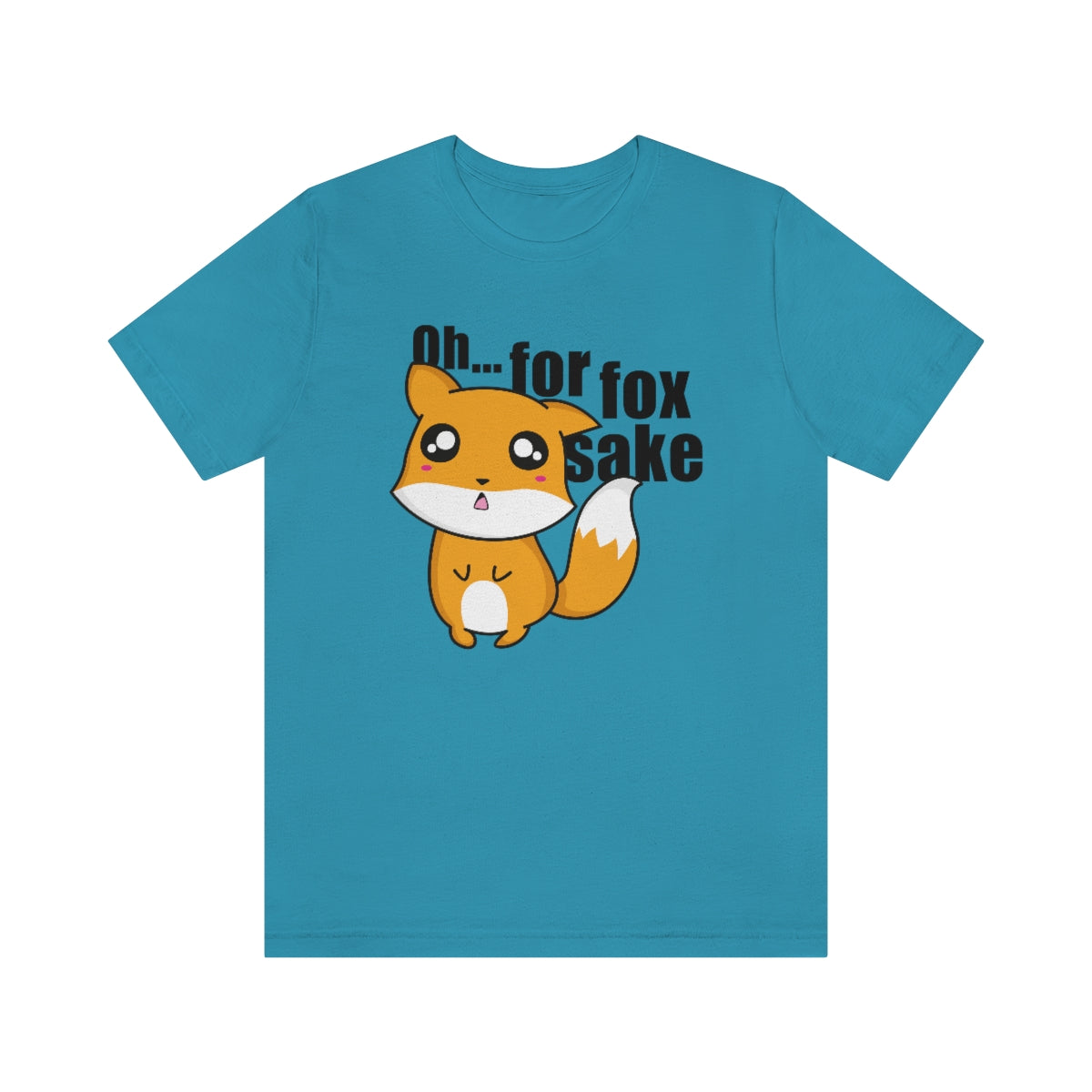 Oh For Fox Sake Unisex T-Shirt