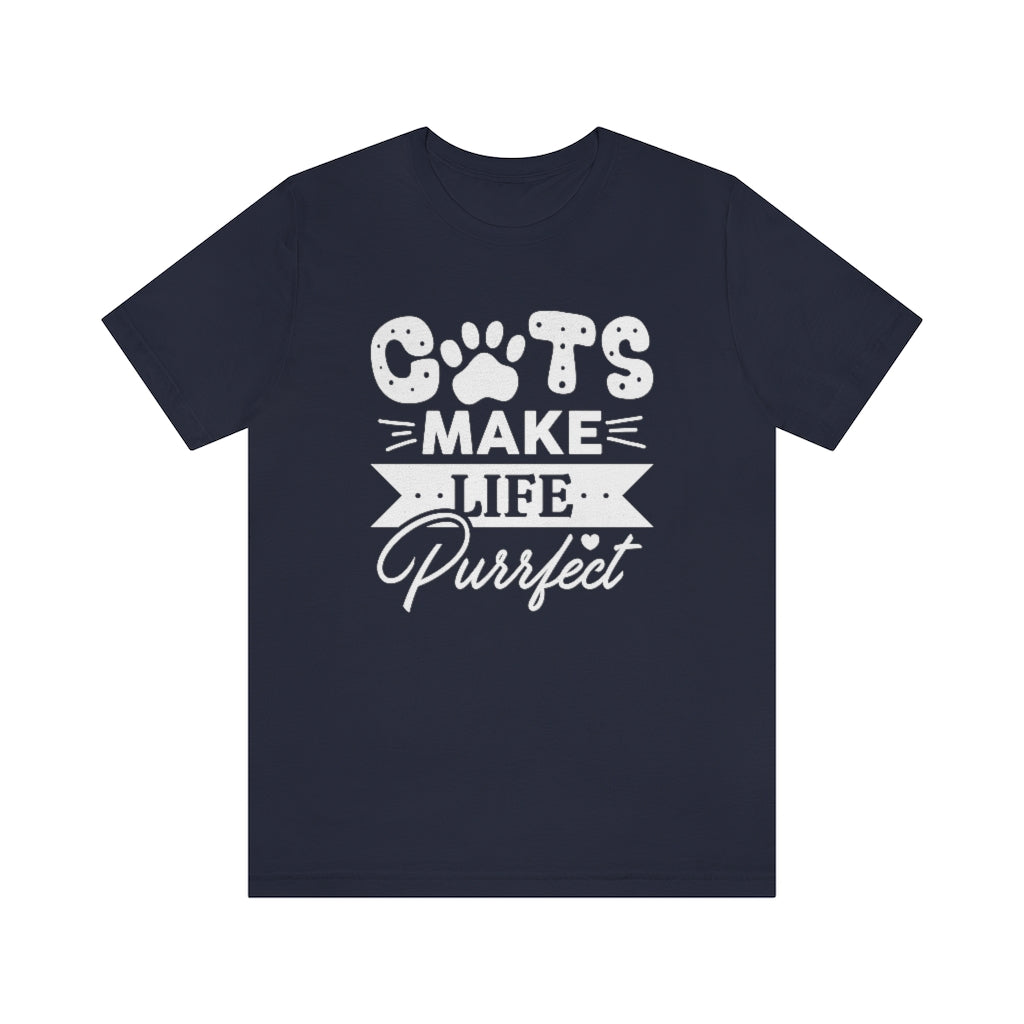 Cats Make Life Purrfect Unisex T-Shirt