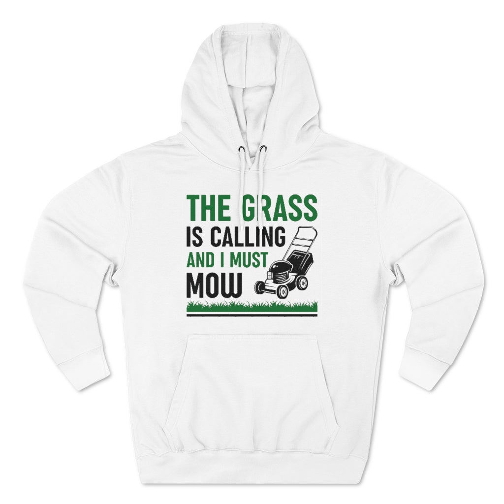 The Grass Is Calling And I Must Mow Unisex Hoodie