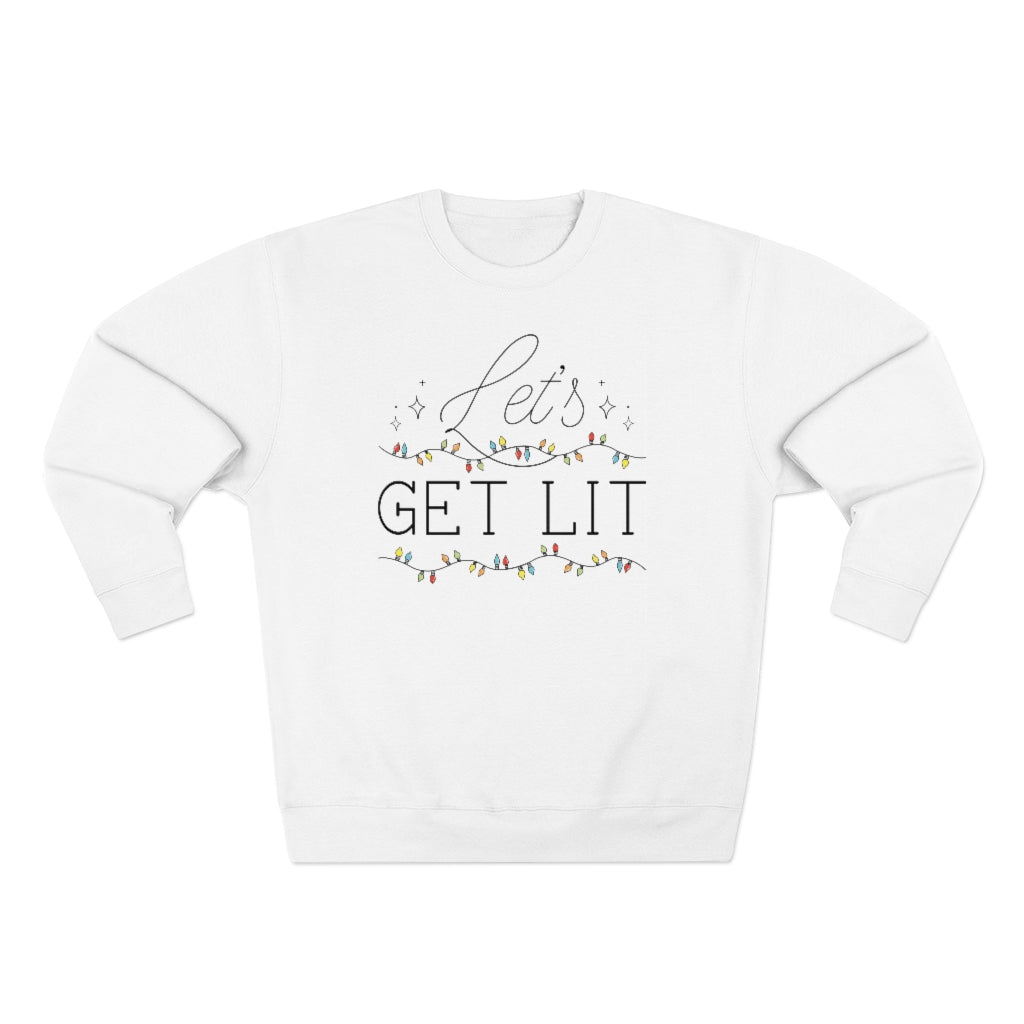 Let's Get Lit Unisex Sweatshirt