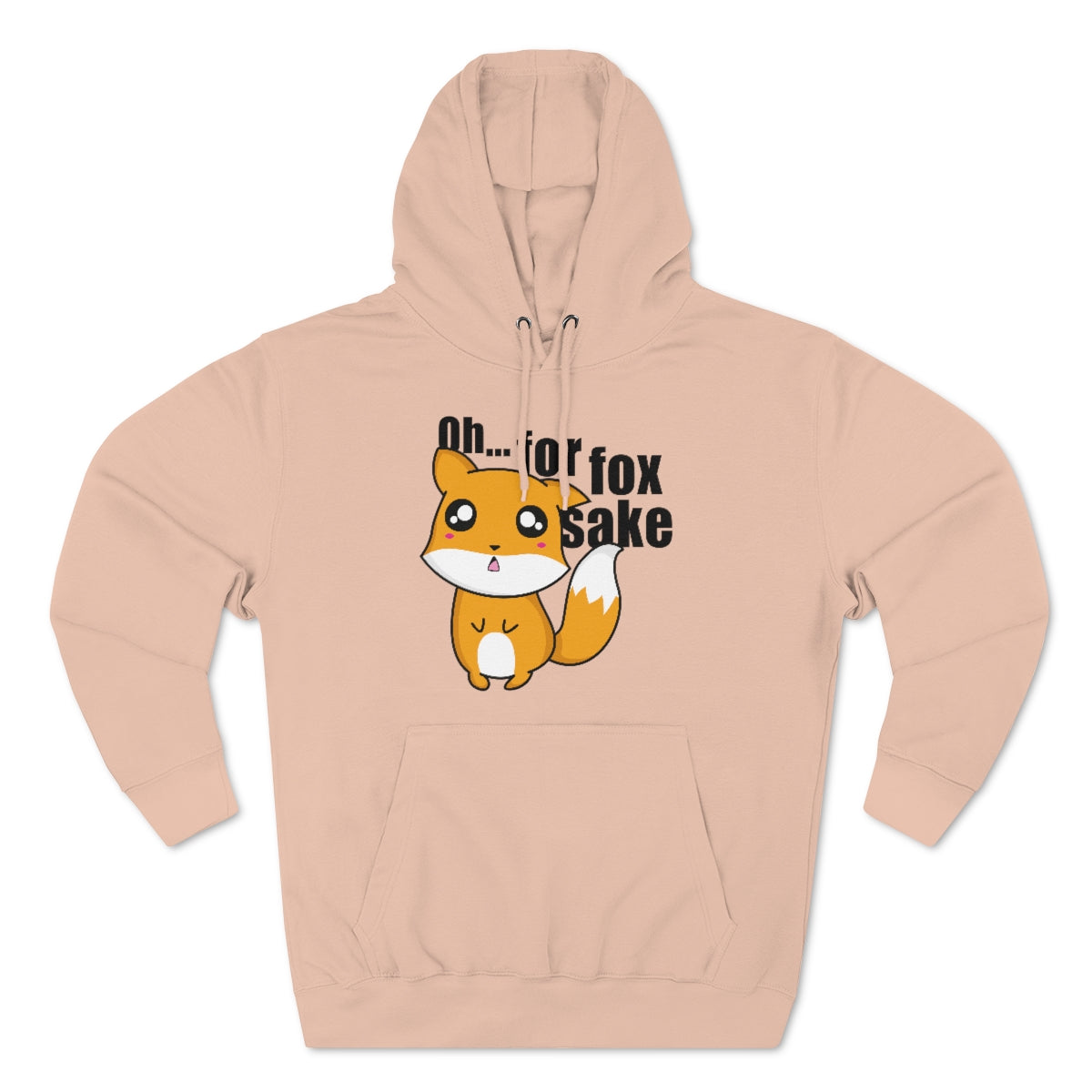 Oh For Fox Sake Unisex Hoodie