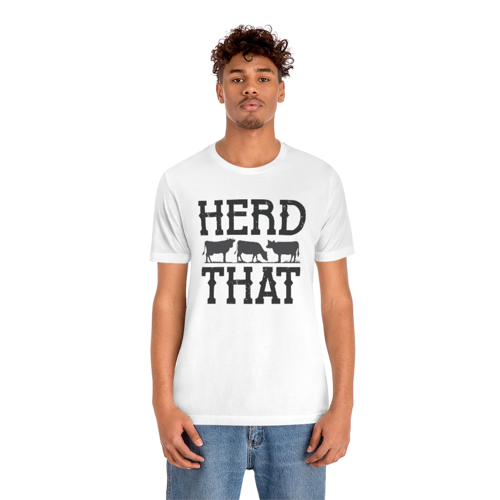 Herd That Unisex T-Shirt