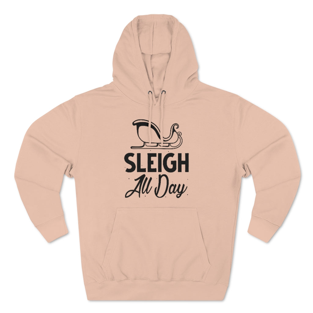 Sleigh All Day Unisex Hoodie