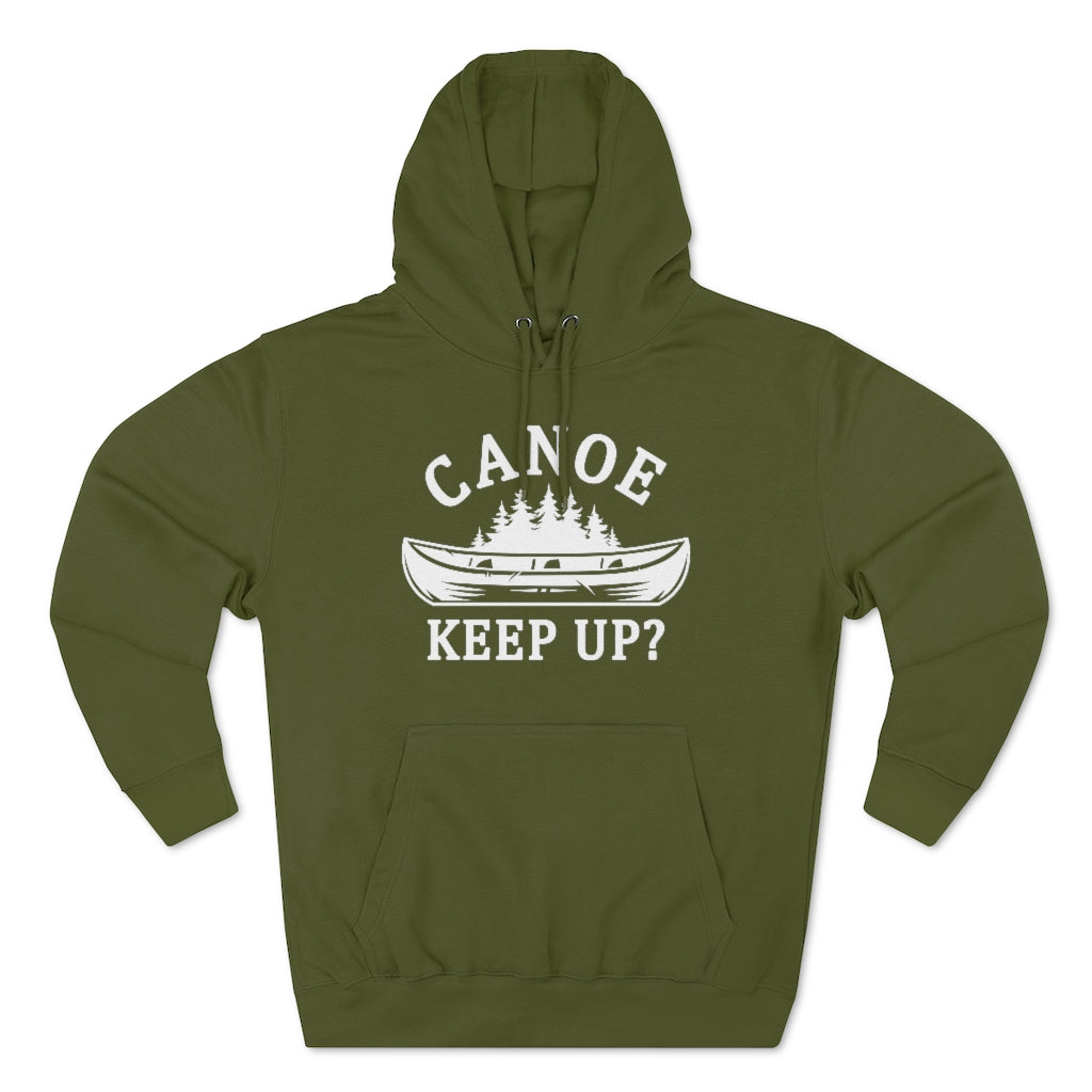 Canoe Keep Up Unisex Hoodie