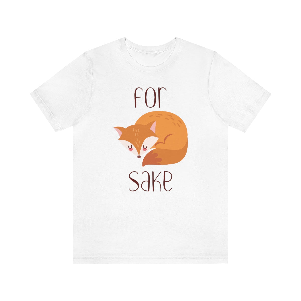 For Fox Sake Unisex T-Shirt