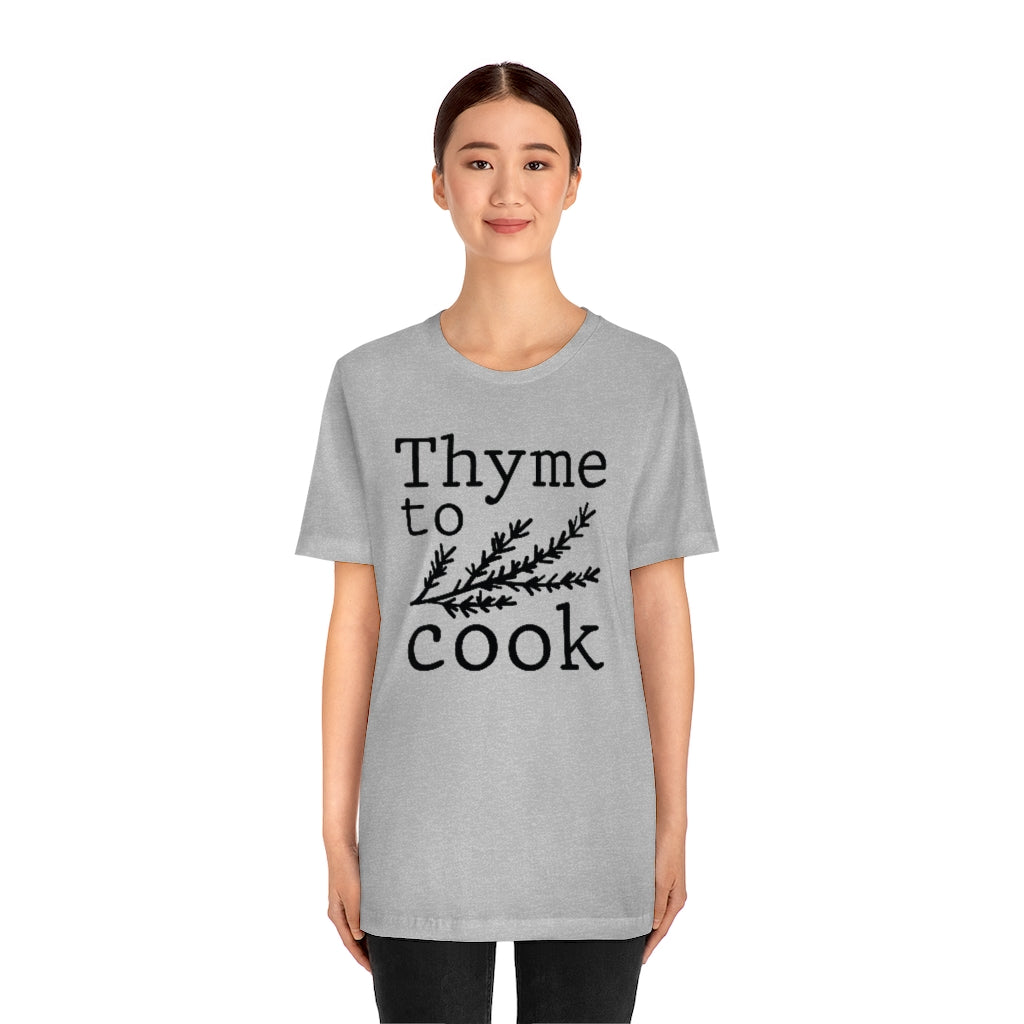 Thyme To Cook Unisex T-Shirt