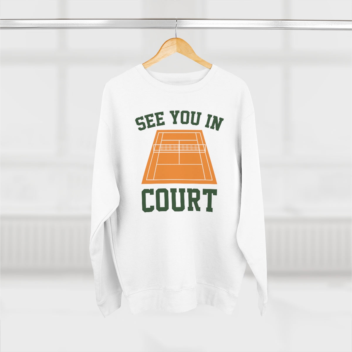 See You In Court Unisex Sweatshirt