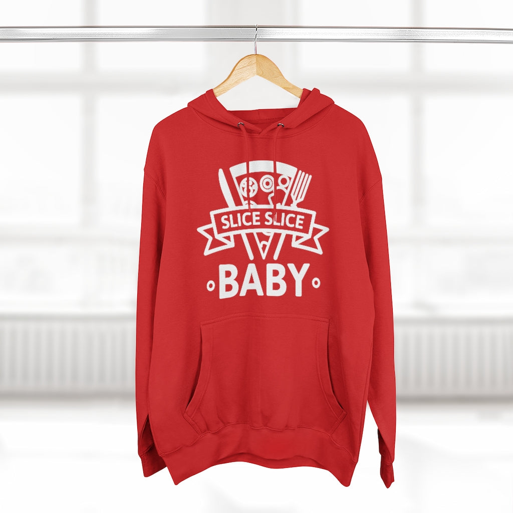 Slice Slice Baby Unisex Hoodie