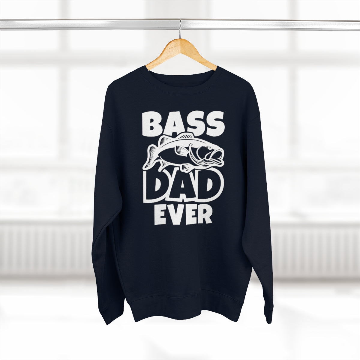 Bass Dad Ever Unisex Sweatshirt